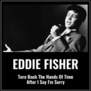 Eddie Fisher - Turn Back The Hands Of Time