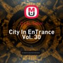DJ AL Sailor - City In EnTrance Vol. 30 ()