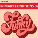 DI-INTEX - PRIMARY FUNKTIONS 02 ()