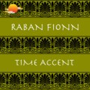 Raban Fionn - Time Accent (Original mix)