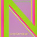 French La Touche - Uptown Walkin
