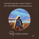 Jay B McCauley feat. Frank H Carter III - Just One Person (Extended Mix)