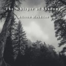 Alireza Mahdiloo - The Whisper of Shadows