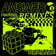 HeartWerk  &  Branjae  - Answer