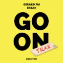 Gerard FM - Break (Original Mix)