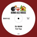 DJ Man - Fat Top (Original Mix)