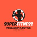 SuperFitness - Message In A Bottle