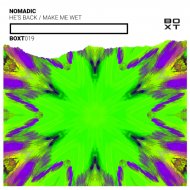 Nomadic - Make Me Wet