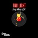Tru Light - My Drip (Original Mix)