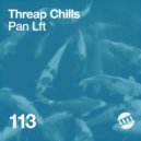 Threap Chills - Pan Lft (Original Mix)