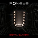 RONEeS - Digital Slavery (Original Mix)