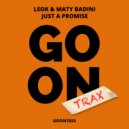 LeoK, Maty Badini - Just A Promise