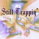 LILRILBIL - Still Trappin\' (prod. by whybeee)
