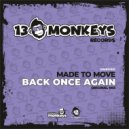 Made To Move - Back Once Again
