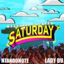 Ntando Note & Lady Du - Saturday Tick Tock Edit (Original Mix)