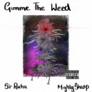 Sir Racha & Mighty Sharp - Dub The Weed