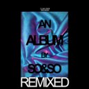 So  &  So  - Close