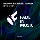 INVIRON & Katrin's World - Once Upon