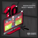 Nacho Scoppa - No Excuses (Original Mix)
