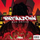 Max Grillo - Breakdown Side A (Original Mix)