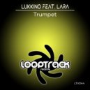 Lukkino Feat. Lara - Trumpet (La Trombetta) (Radio Mix)
