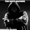 Dr. House - The Disco Machine