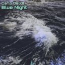 Carlo Daudt - Blue Night (Original Mix)