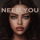 Michael Harris - Need You (Radio Edit)