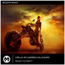 Cirillo JR, Andrea Callegaro - Ready To Party