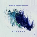Ruben de Ronde & Cubicore - Adamant (Extended Mix)