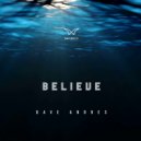 Dave Andres - Believe (English Version Radio Edit)