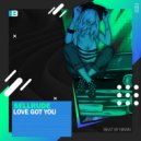 SellRude - Love Got You (Original mix)