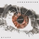 Josh Grover - Stuff