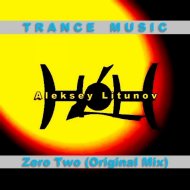 Aleksey Litunov - Zero Two