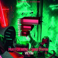 Pray for More x Candi Staton - Victim