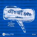 Caravaca - Let\'s Get Hard (Jose Diaz Remix)