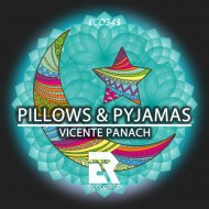 Vicente Panach - Pillows & Pyjamas