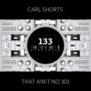 Carl Shorts - Acid Rippin\' (Original Mix)