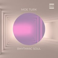 Moe Turk - Rhythmic Soul