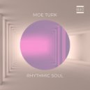 Moe Turk - Its All About The Groove