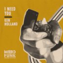 Ken Holland - I Need You