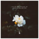Isaac Blum & Mitcry - You're All Around Me