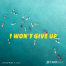 Rayman Rave & YA-YA - I Won\'t Give Up (Extended Mix)