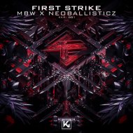 MBW & Neoballisticz - First Strike