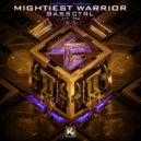 BassCtrl - Mightiest Warrior