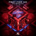 SubRonz - Pray for me