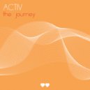Activ - The Journey