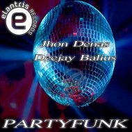 Jhon Denas, Deejay Balius - Partyfunk