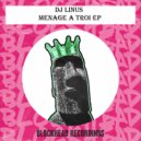 DJ Linus - Menage A Troi