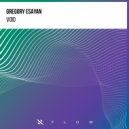 Gregory Esayan - Void